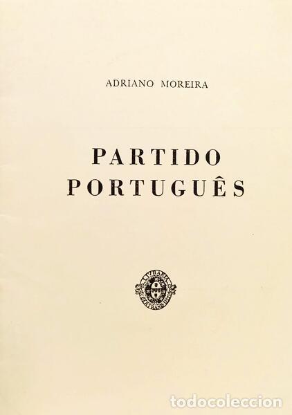 Libros: MOREIRA. (Adriano) - PARTIDO PORTUGU&Ecirc;S.