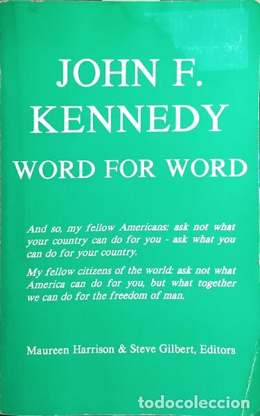 Libros: HARRISON. (Maureen) e Steve Gilbert. - JOHN F. KENNEDY: WORD FOR WORD.