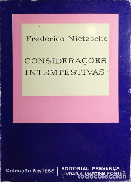 Libros: NIETZSCHE. (Friedrich Wilhelm) - CONSIDERA&Ccedil;&Otilde;ES INTEMPESTIVAS.