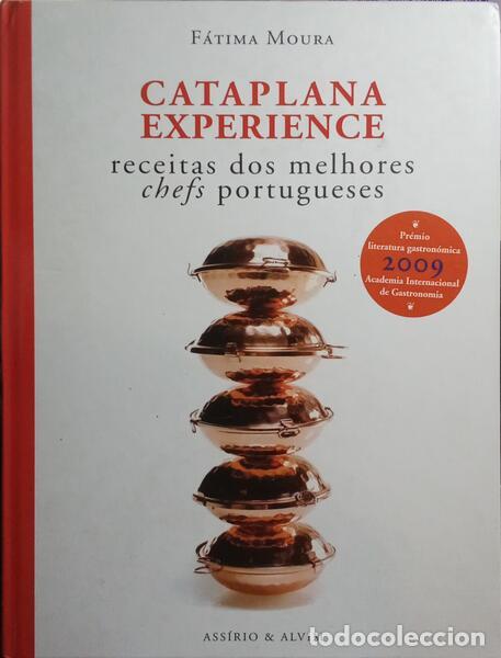 Libros: MOURA. (F&aacute;tima) - CATAPLANA EXPERIENCE: RECEITAS DOS MELHORES CHEFS PORTUGUESES.