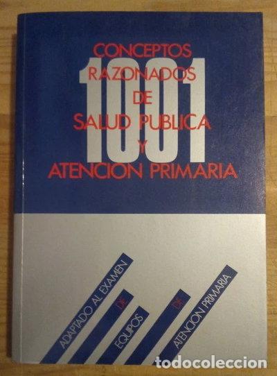 Libros: 1001 conceptos razonados de salud p&uacute;blica y atenci&oacute;n primaria- 9788486152635