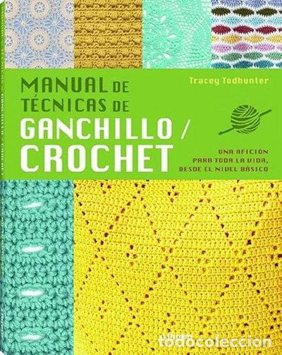 Livres: Manual de t&eacute;cnicas de ganchillo/crochet- 9789089988621