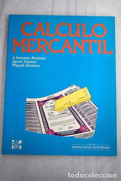 Libri di seconda mano: C&aacute;lculo Mercantil 2- 9788476154717