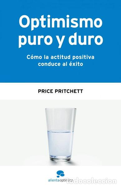 B&uuml;cher: Optimismo puro y duro- 9788493562632