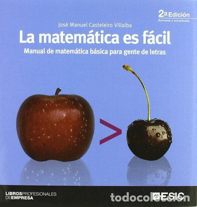 Libri di seconda mano: La matem&aacute;tica es f&aacute;cil- 9788473566698