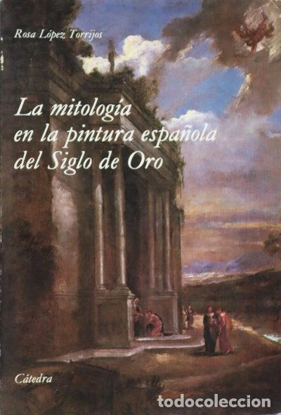 Livres: La mitolog&iacute;a en la pintura espa&ntilde;ola del Siglo de Oro- 9788437605005