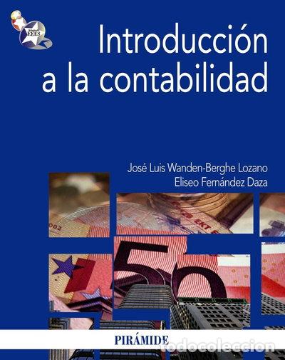 Libros: Introducci&oacute;n a la contabilidad- 9788436826272