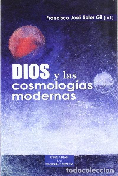 Libros: Dios y las cosmolog&iacute;as modernas- 9788479147952