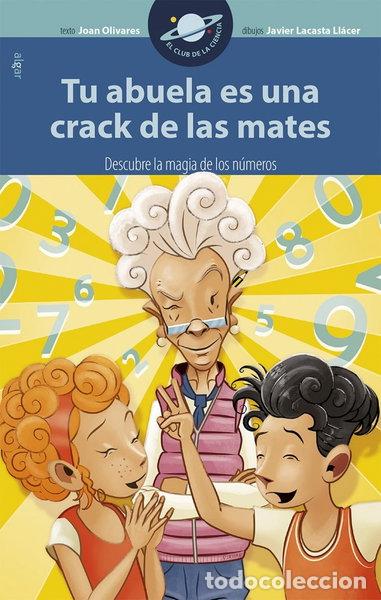 Libros: Tu abuela es una crack de las mates- 9788498458275