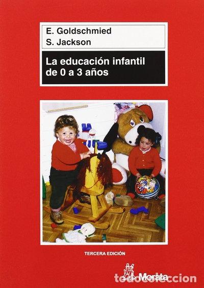 Livres: La educaci&oacute;n infantil de 0 a 3 a&ntilde;os- 9788471124371