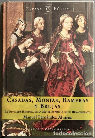 Libri di seconda mano: Casadas, monjas, rameras y brujas- 9788467002669