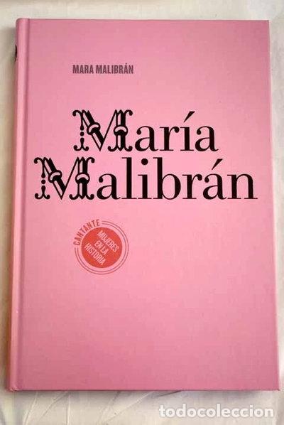 Libros: Mar&iacute;a Malibr&aacute;n- 9788499071046