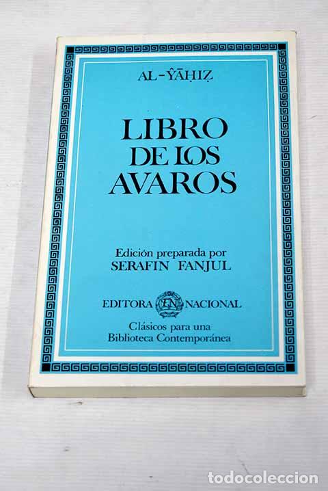 B&uuml;cher: Libro de los avaros: Al-Yahiz, `Amr b. Bahr.- Al-Yahiz, `Amr b. Bahr
