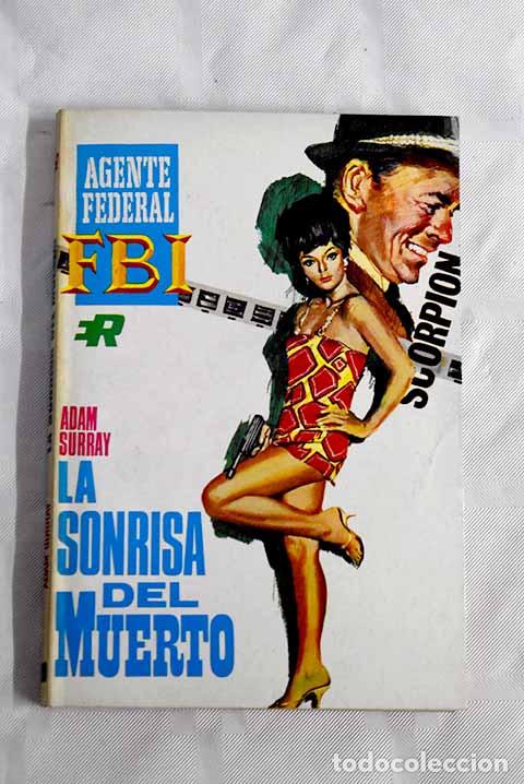 B&uuml;cher: La sonrisa del muerto.- Surray, Adam