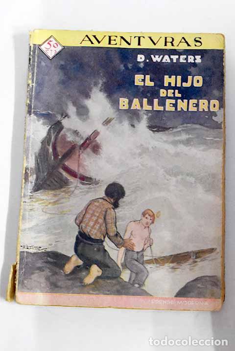 Libros: El hijo del ballenero.- Waterz, D.