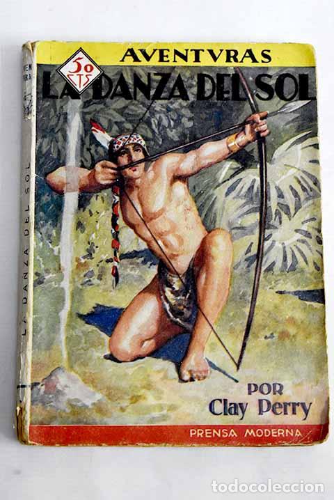 Libros: La danza del sol: Perry, Clay.- Perry, Clay