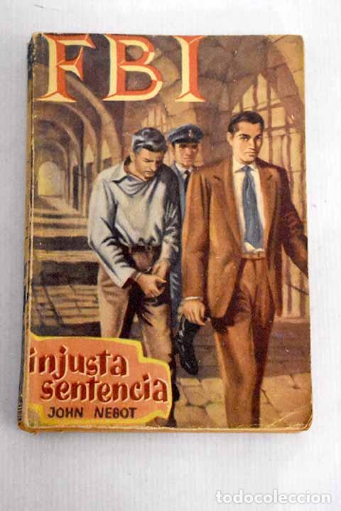 Libros: Injusta sentencia: Lacasa Nebot, Juan Bautista.- Lacasa Nebot, Juan Bautista