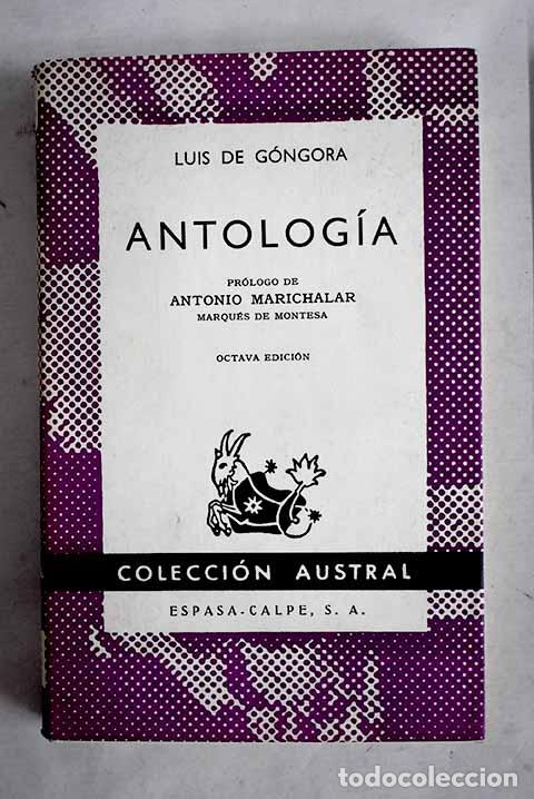 Libros: Antolog&iacute;a: G&oacute;ngora y Argote, Luis de.- G&oacute;ngora y Argote, Luis de