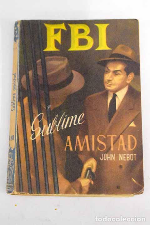 Libros: Sublime amistad: Lacasa Nebot, Juan Bautista.- Lacasa Nebot, Juan Bautista