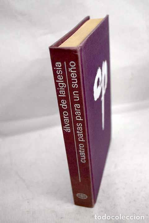 Libros: Cuatro patas para un sue&ntilde;o.- Laiglesia, &Aacute;lvaro de