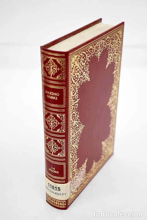 Libros: La madre: Gorki, M&aacute;ximo.- Gorki, M&aacute;ximo