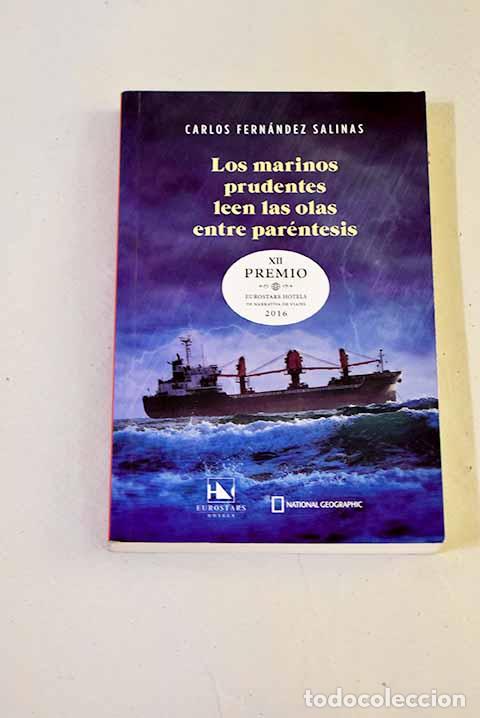 Libros: Los marinos prudentes leen las olas entre par&eacute;ntesis.- Fern&aacute;ndez Salinas, Carlos