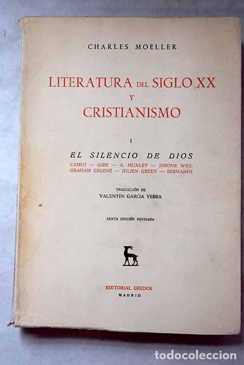 Libros: El silencio de Dios: Camus, Gide, A. Huxley, Simone Weil, Graham Greene, Julien Green, Bernanos