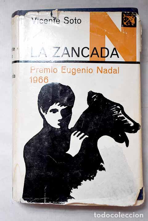 B&uuml;cher: La zancada: unos meses en la vida de una familia.- Soto, Vicente