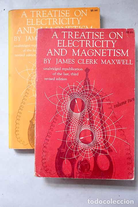 B&uuml;cher: A treatise on electricity and magnetism.- Maxwell, James Clerk