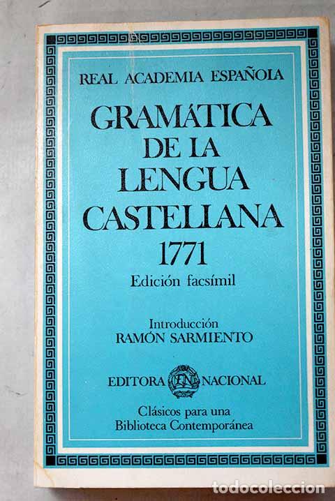 B&uuml;cher: Gram&aacute;tica de la lengua castellana 1771
