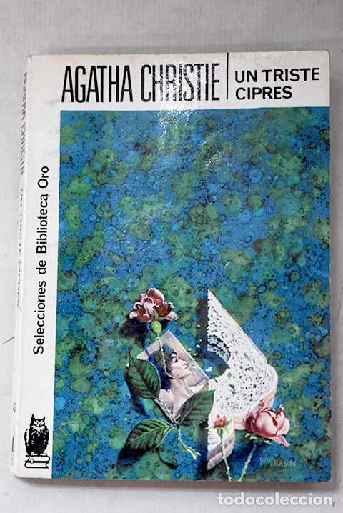 Libros: Un triste cipr&eacute;s: Christie, Agatha.- Christie, Agatha