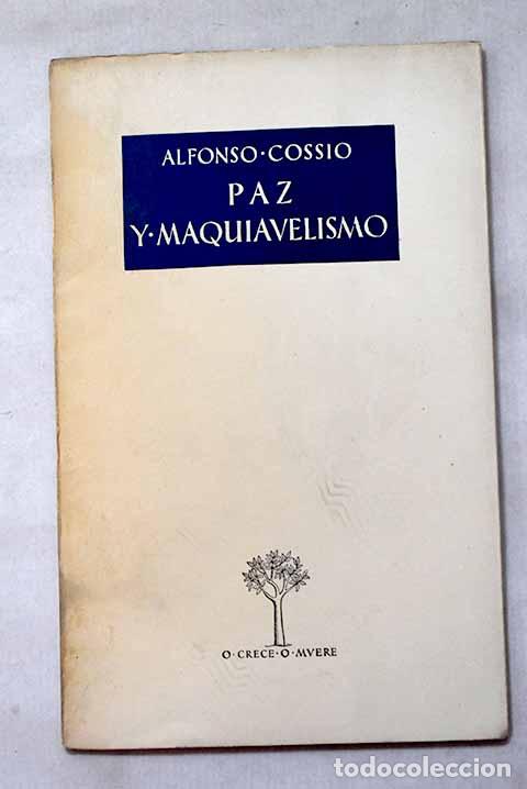 Libros: Paz y maquiavelismo: Coss&iacute;o y Corral, Alfonso de.- Coss&iacute;o y Corral, Alfonso de