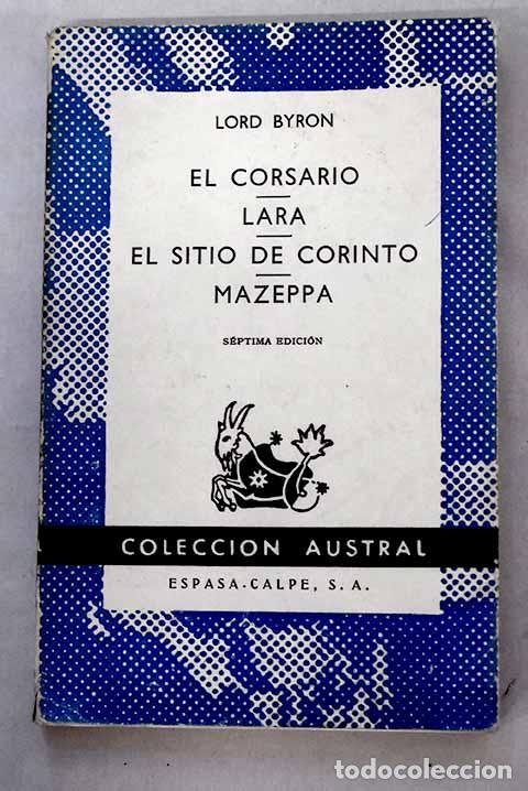 Libros: El corsario ; Lara ; El sitio de Corinto ; Mazeppa.- Lord Byron