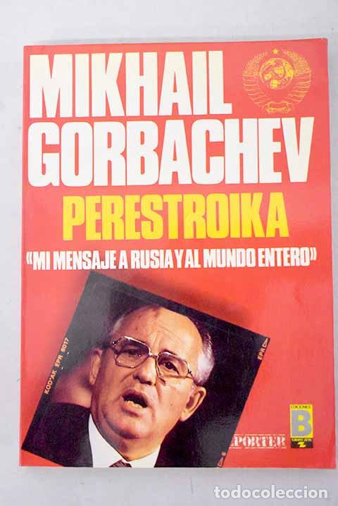 Libros: Perestroika: Gorbachov, Mijail.- Gorbachov, Mijail