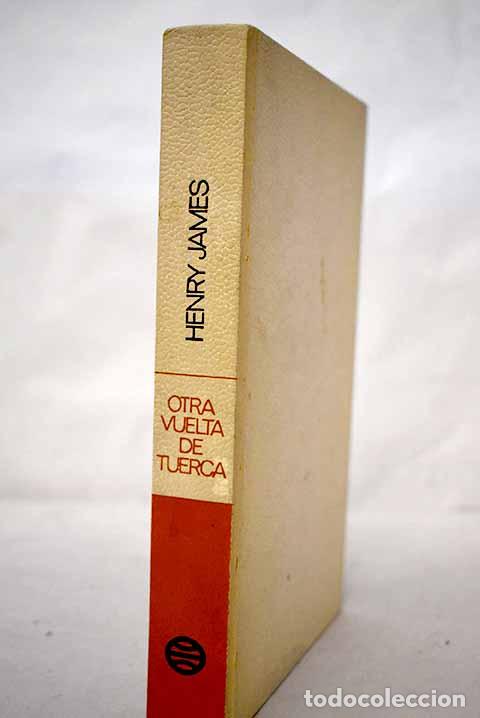 Libros: Otra vuelta de tuerca: y La lecci&oacute;n del maestro.- James, Henry