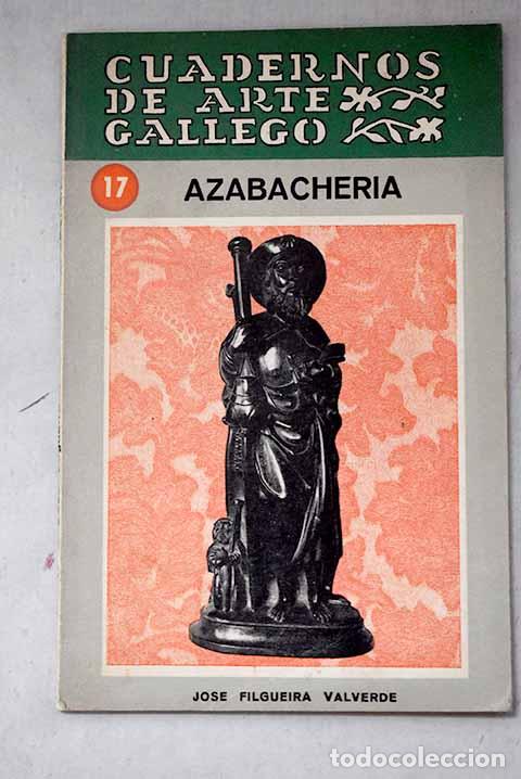 Livres: Azabacher&iacute;a: Filgueira Valverde, Jos&eacute;.- Filgueira Valverde, Jos&eacute;