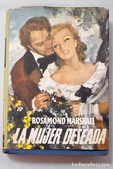 Livres: La mujer deseada: Marshall, Rosamond.- Marshall, Rosamond