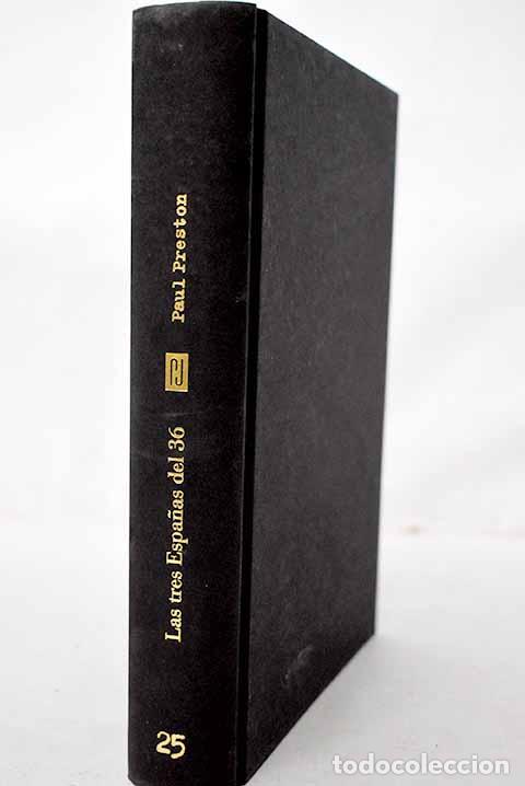 books: Las tres Espa&ntilde;as del 36.- Preston, Paul