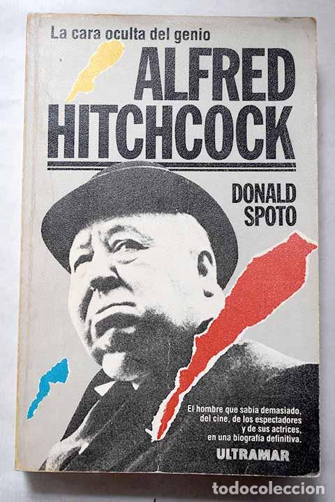 books: Alfred Hitchcock: el lado oscuro de un genio.- Spoto, Donald