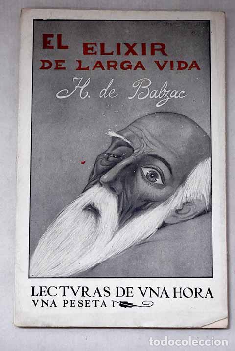 books: El elixir de larga vida.- Balzac, Honor&eacute; de