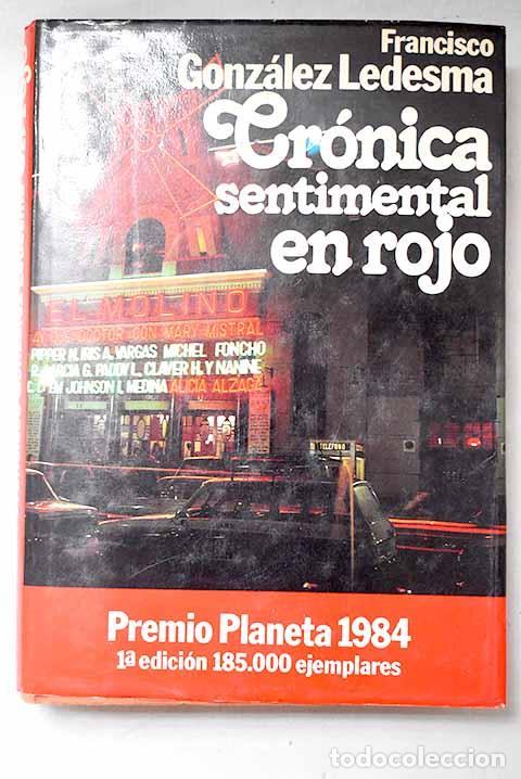 books: Cr&oacute;nica sentimental en rojo.- Gonz&aacute;lez Ledesma, Francisco