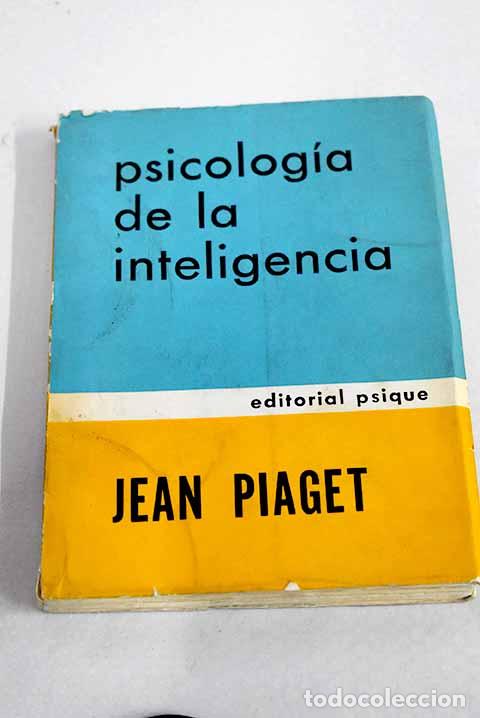 Livres: Psicologia de la inteligencia.- Piaget, Jean