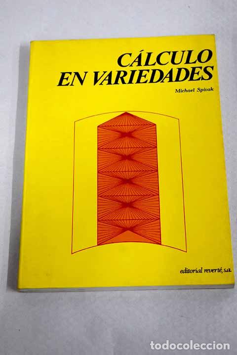 Livres: Calculo en variedades.- Spivak, Michael