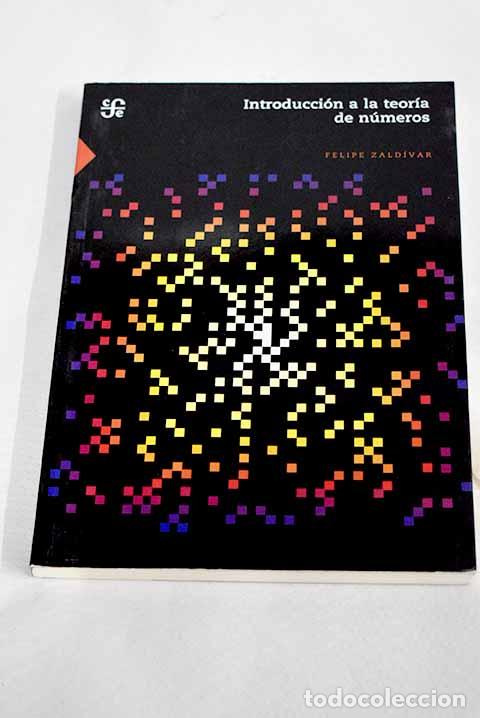 Livres: Introducci&oacute;n a la teor&iacute;a de n&uacute;meros.- Zald&iacute;var, Felipe
