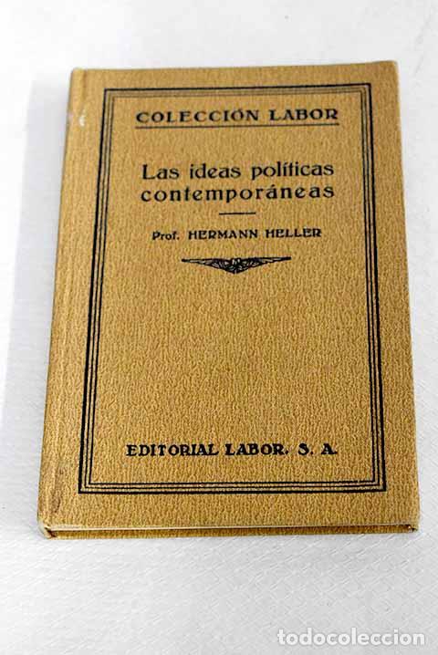 Livres: Las ideas pol&iacute;ticas contempor&aacute;neas.- Heller, Hermann