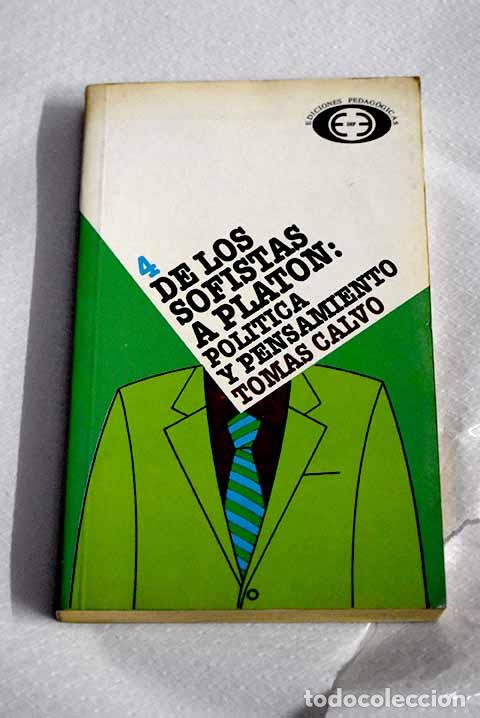 Livres: De los sofistas a platon: politica y pensamiento.- Calvo Mart&iacute;nez, Tom&aacute;s