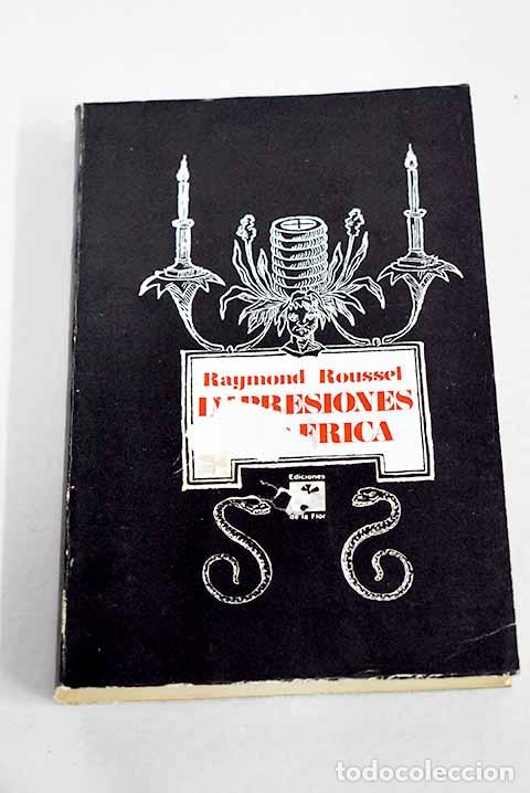Livres: Impresiones de &Aacute;frica.- Roussel, Raymond