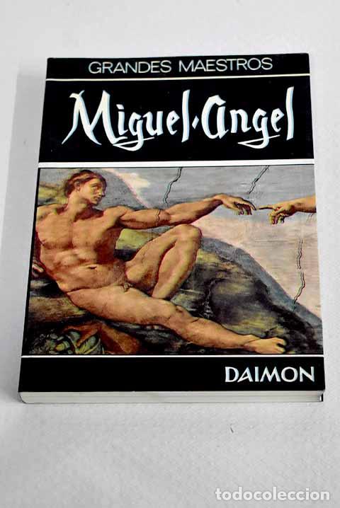 Livres: Miguel Angel: Arbour, Ren&eacute;e.- Arbour, Ren&eacute;e