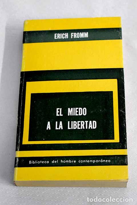 books: El miedo a la libertad.- Fromm, Erich