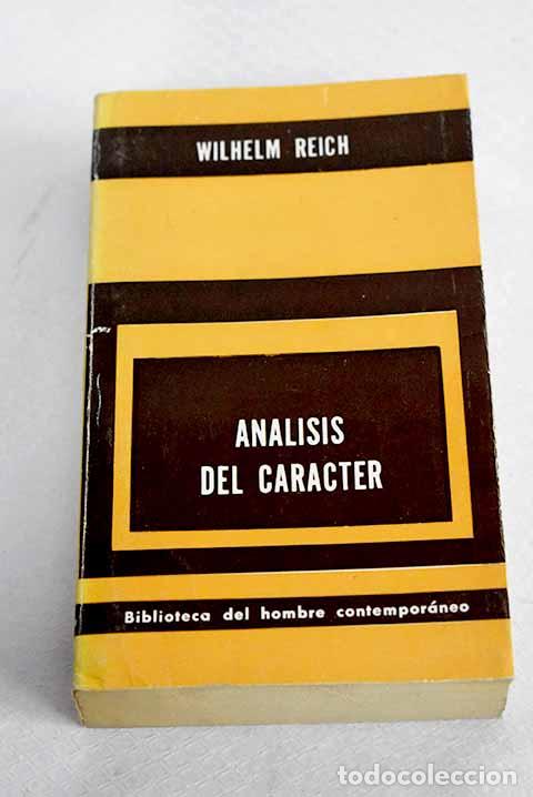 books: An&aacute;lisis del caracter.- Reich, Wilhelm